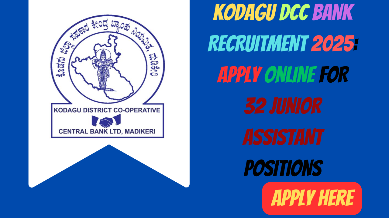 Kodagu DCC Bank Recruitment 2025