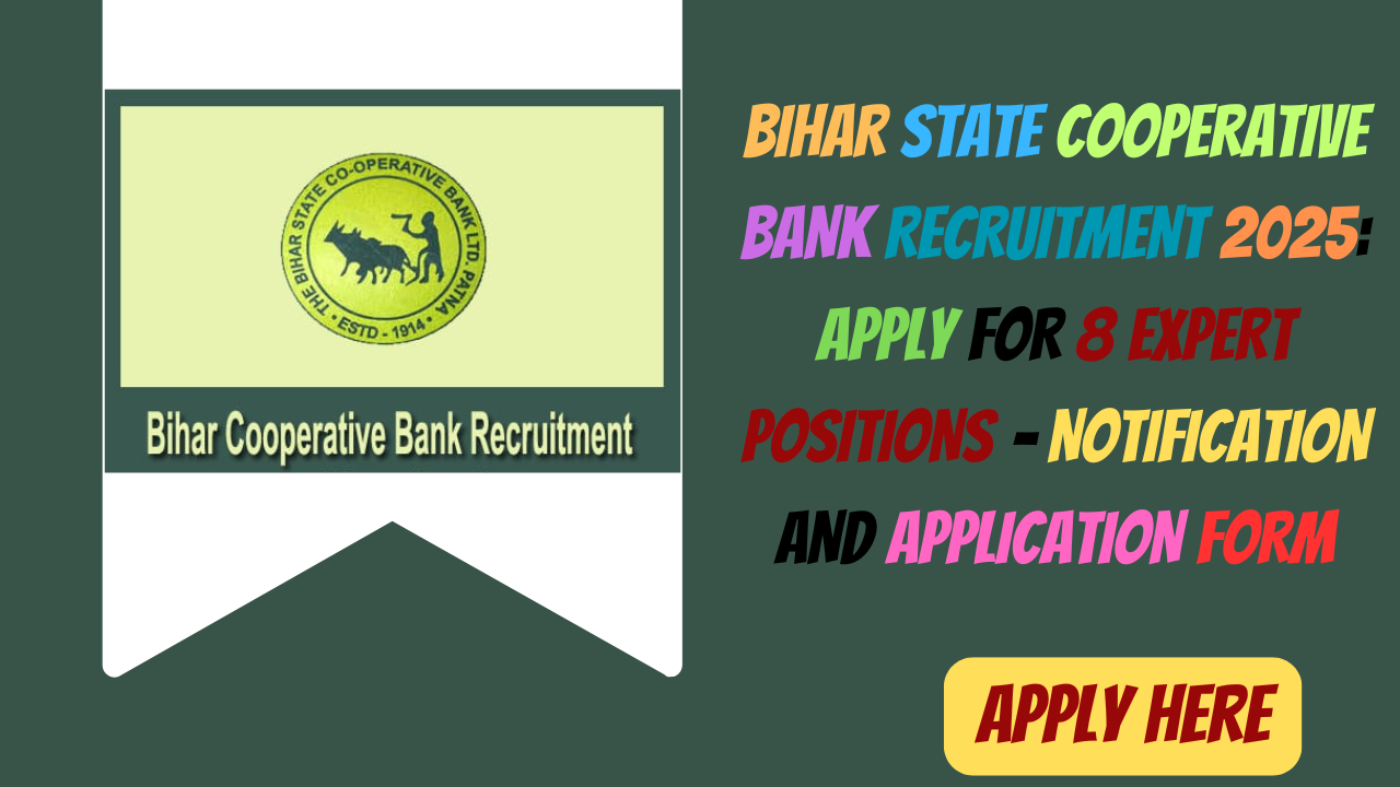 Bihar State Cooperative Bank Recruitment 2025