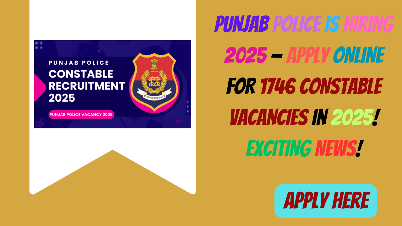 Punjab Police is Hiring 2025