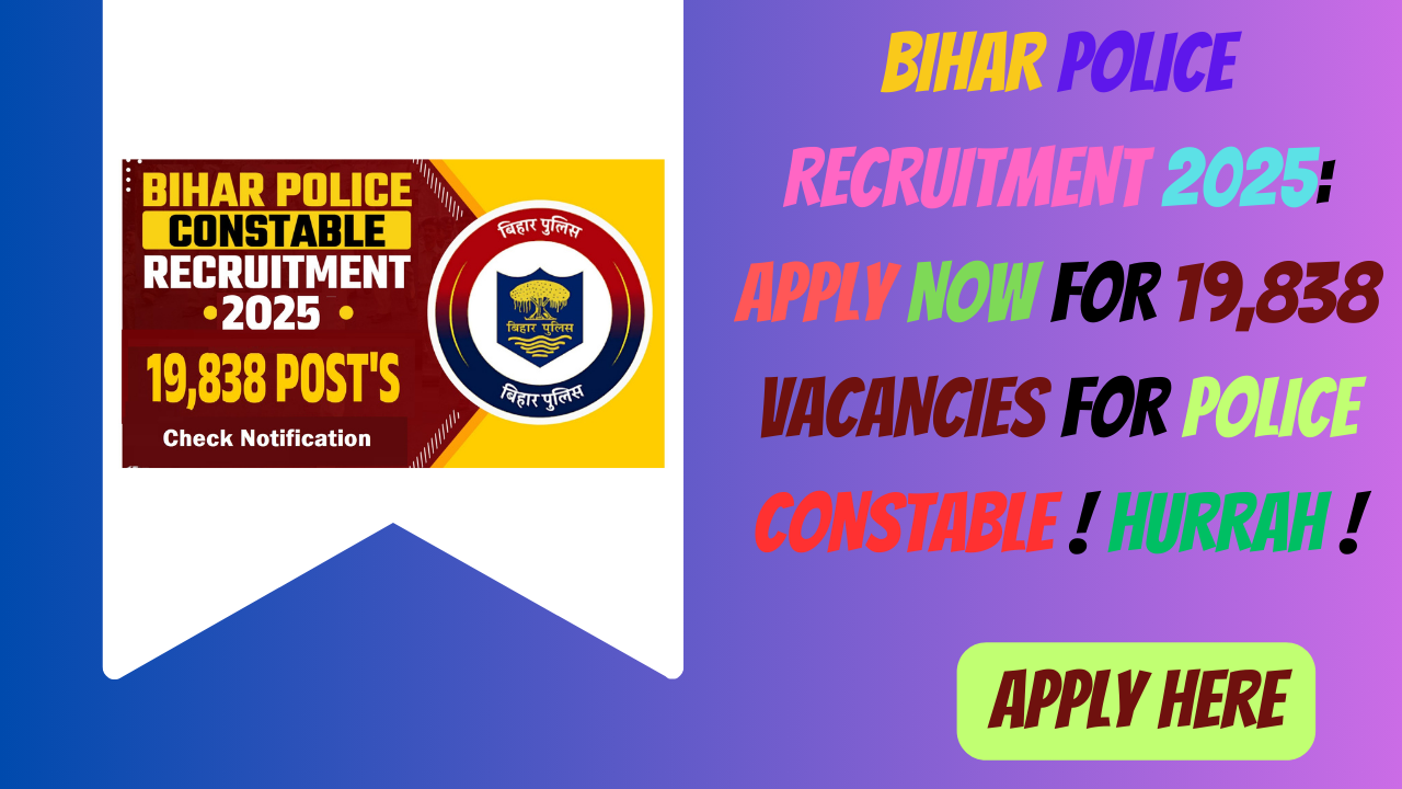 Bihar Police Recruitment 2025
