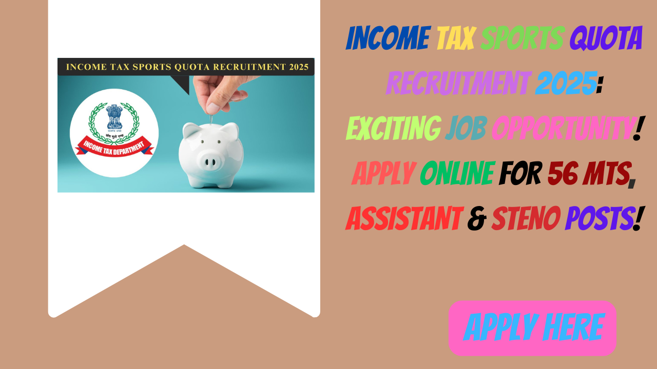 Income Tax Sports Quota Recruitment 2025