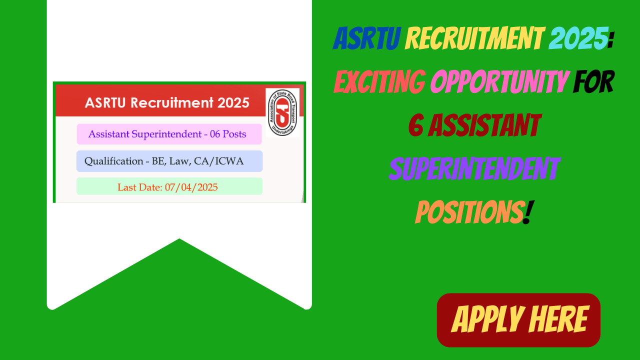ASRTU Recruitment 2025