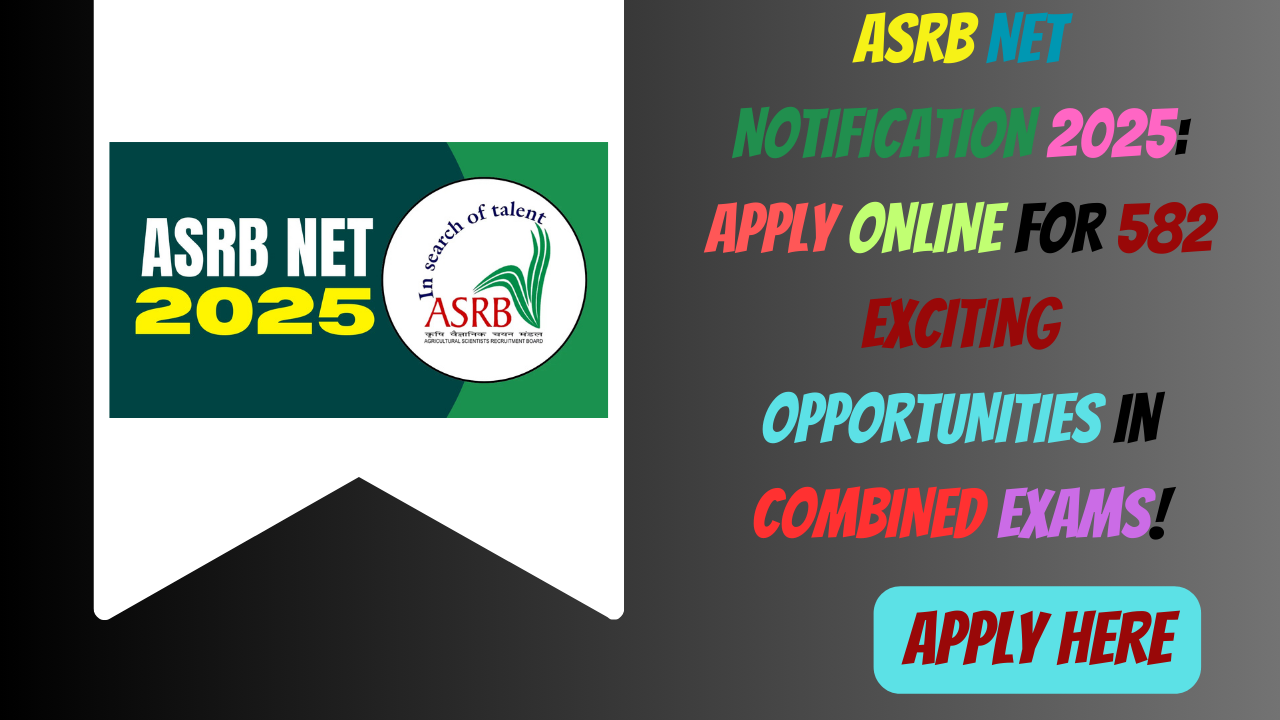 ASRB NET Notification 2025