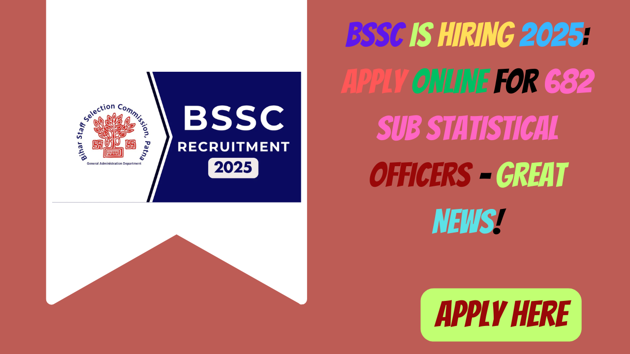 BSSC is Hiring 2025