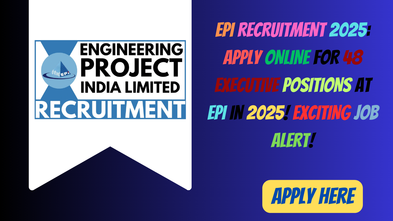 EPI Recruitment 2025
